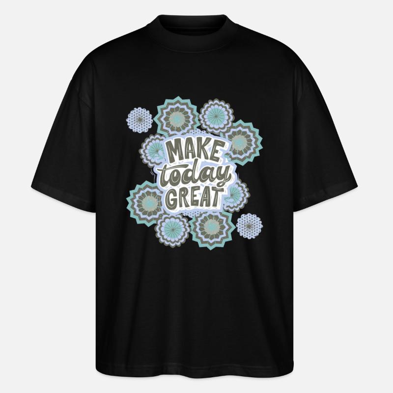 Dire, Dire positif, Dire motivant - T-shirt bio Blaster 2.0 coupe oversize Stanley/Stella Unisexe - noir