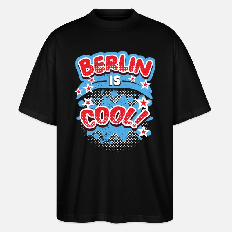 Berlin-Deutschland, Berlin-Design, Berlin-Spruch - Stanley/Stella Oversized Unisex Bio T-Shirt Blaster 2.0 - Schwarz