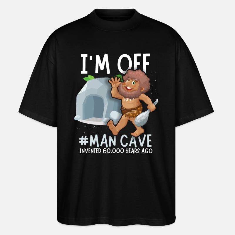 Man Cave, comique de Néandertal, drôle de dicton - T-shirt bio Blaster 2.0 coupe oversize Stanley/Stella Unisexe - noir