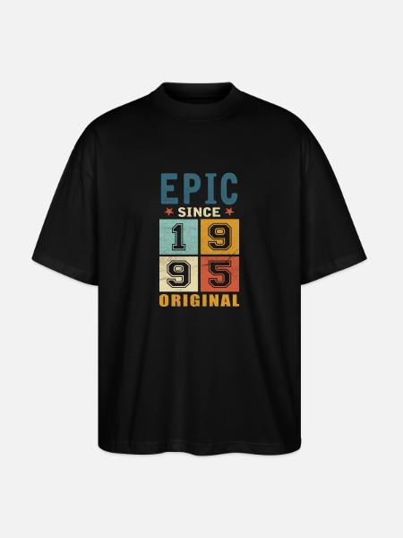 1995 Birthday Epic since - Stanley/Stella Oversized Unisex Organic T-shirt Blaster 2.0 - black