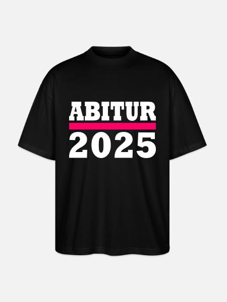Abitur 2025 - Stanley/Stella Oversized Unisex Organic T-shirt Blaster 2.0 - black