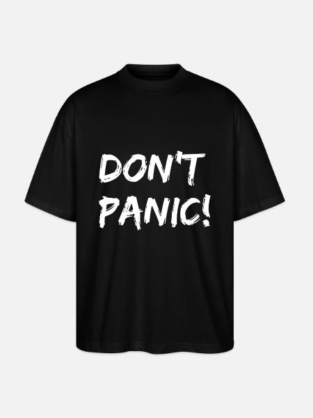 Don't Panic - Stanley/Stella Oversized Unisex Bio T-Shirt Blaster 2.0 - Schwarz