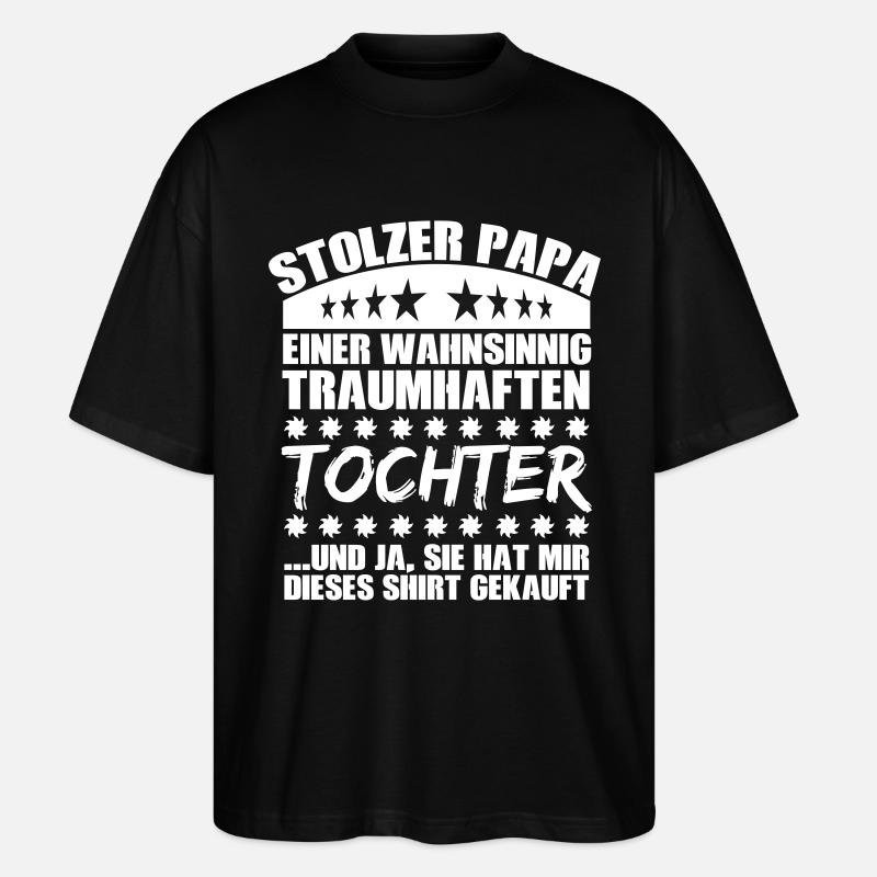 Traumhafte Tochter - Stanley/Stella Oversized Unisex Bio T-Shirt Blaster 2.0 - Schwarz