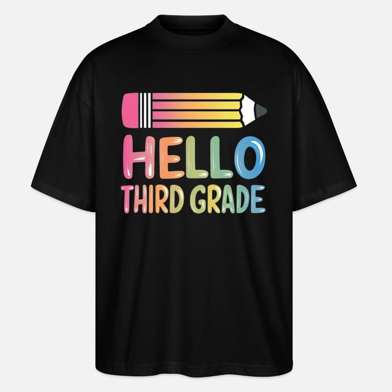 Hello Third Grade - Stanley/Stella Oversized Unisex Bio T-Shirt Blaster 2.0 - Schwarz