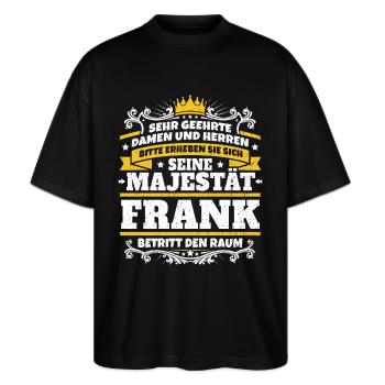 Seine Majestät Frank - Stanley/Stella Oversized Unisex Bio T-Shirt Blaster 2.0 - Schwarz - Vorne - Alina (178cm) & Michal (187cm)