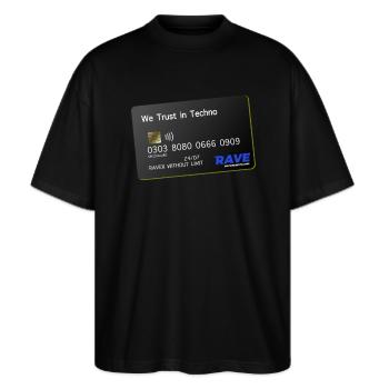 WE TRUST IN TECHNO WITHOUT LIMIT - Stanley/Stella Oversized Unisex Organic T-shirt Blaster 2.0 - black - Front - Alina (178cm) & Michal (187cm)