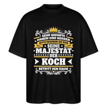 Seine Majestät der Koch - Stanley/Stella Oversized Unisex Bio T-Shirt Blaster 2.0 - Schwarz - Vorne - Alina (178cm) & Michal (187cm)