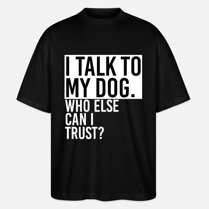 Discours avec un chien - T-shirt bio Blaster 2.0 coupe oversize Stanley/Stella Unisexe - noir
