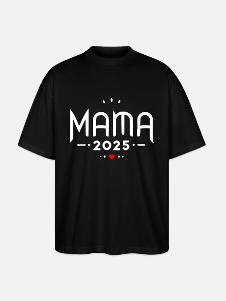 Mama 2025 - Stanley/Stella Oversized Unisex Organic T-shirt Blaster 2.0 - black