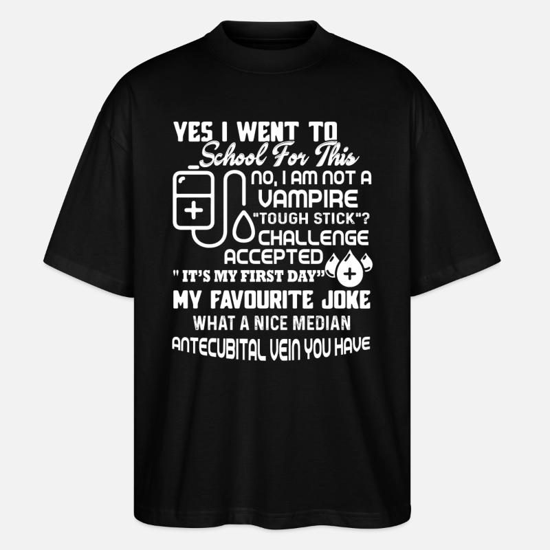 Phlebotomist Not A Vampire - Stanley/Stella Oversized Unisex Organic T-shirt Blaster 2.0 - black
