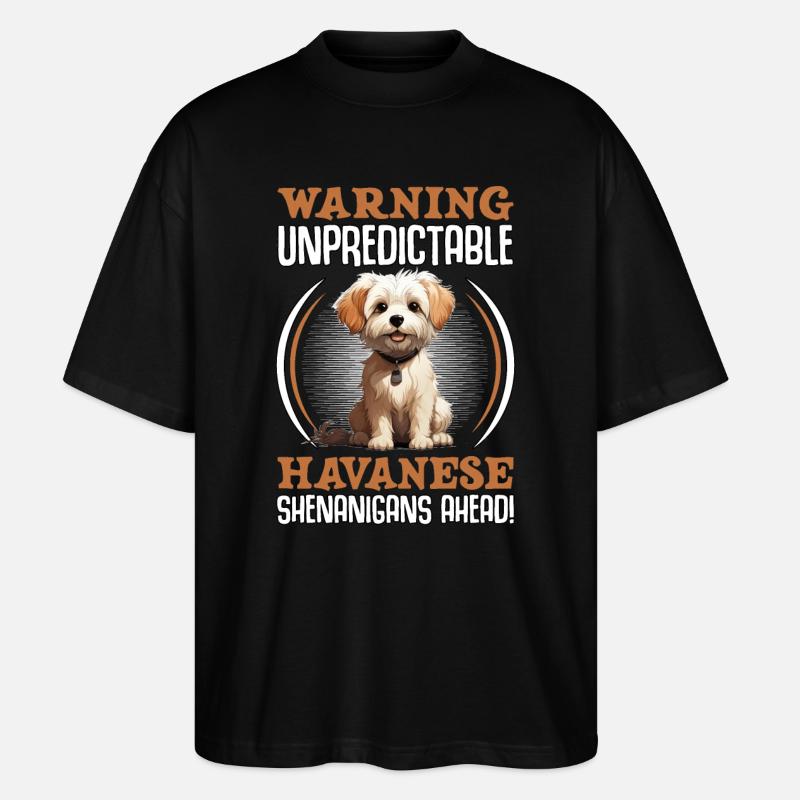 Warning unpredictable Havanese Shenanigans ahead - Stanley/Stella Oversized Unisex Bio T-Shirt Blaster 2.0 - Schwarz