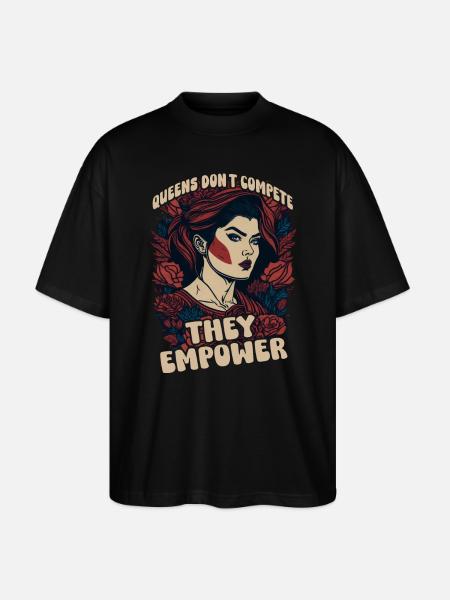 Queens dont compete they empower - Stanley/Stella Oversized Unisex Organic T-shirt Blaster 2.0 - black