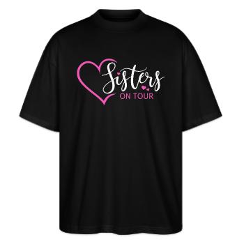 Schwester Schwestern Sisters on tour Geschwister - Stanley/Stella Oversized Unisex Bio T-Shirt Blaster 2.0 - Schwarz - Vorne - Alina (178cm) & Michal (187cm)