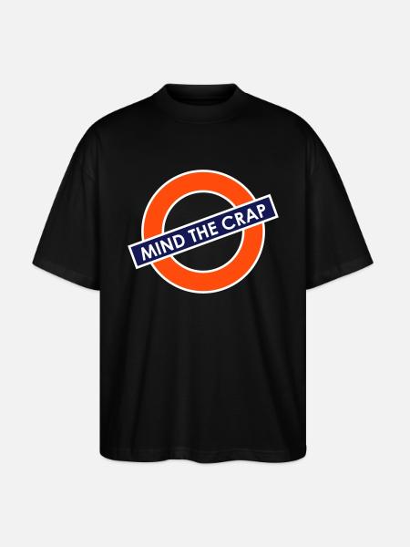 Mind the Crap - Stanley/Stella Oversized Unisex Organic T-shirt Blaster 2.0 - black