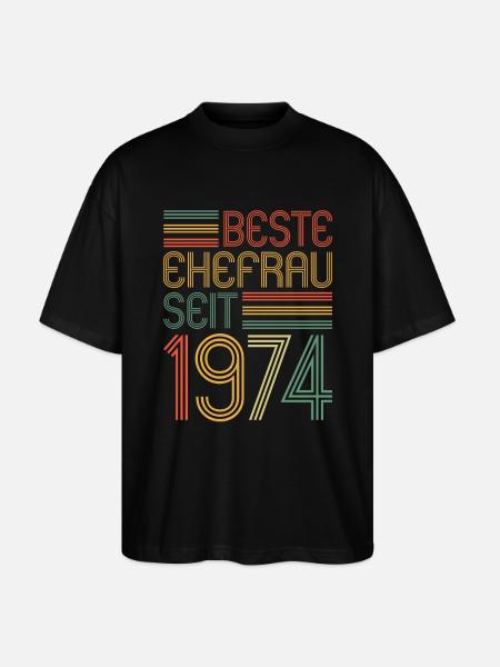 Best wife since 1974 50th wedding anniversary - Stanley/Stella Oversized Unisex Organic T-shirt Blaster 2.0 - black