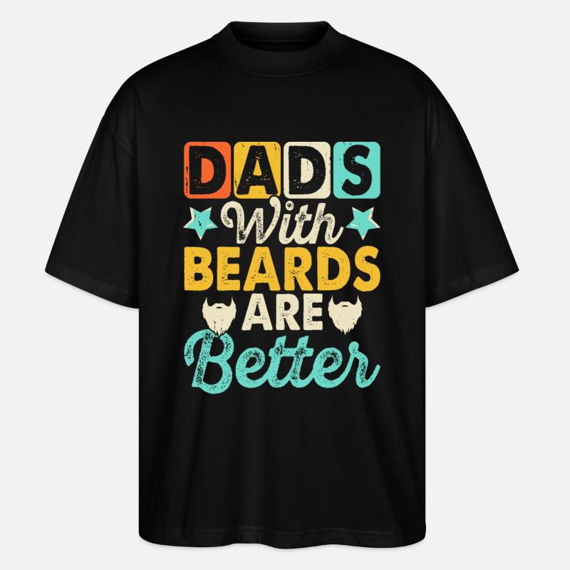 Papa avec une barbe - T-shirt bio Blaster 2.0 coupe oversize Stanley/Stella Unisexe - noir