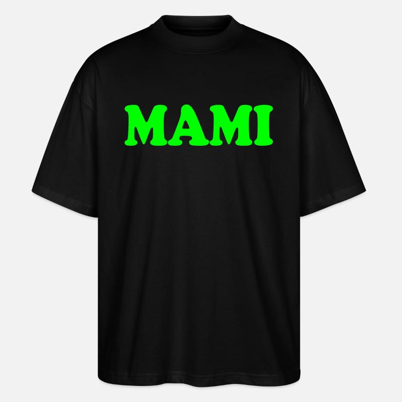 Mami - Stanley/Stella Oversized Unisex Bio T-Shirt Blaster 2.0 - Schwarz