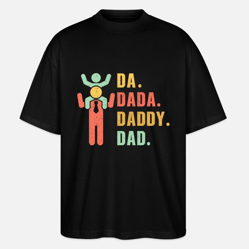 Daddy Dada Dad - Stanley/Stella Oversized Unisex Organic T-shirt Blaster 2.0 - black