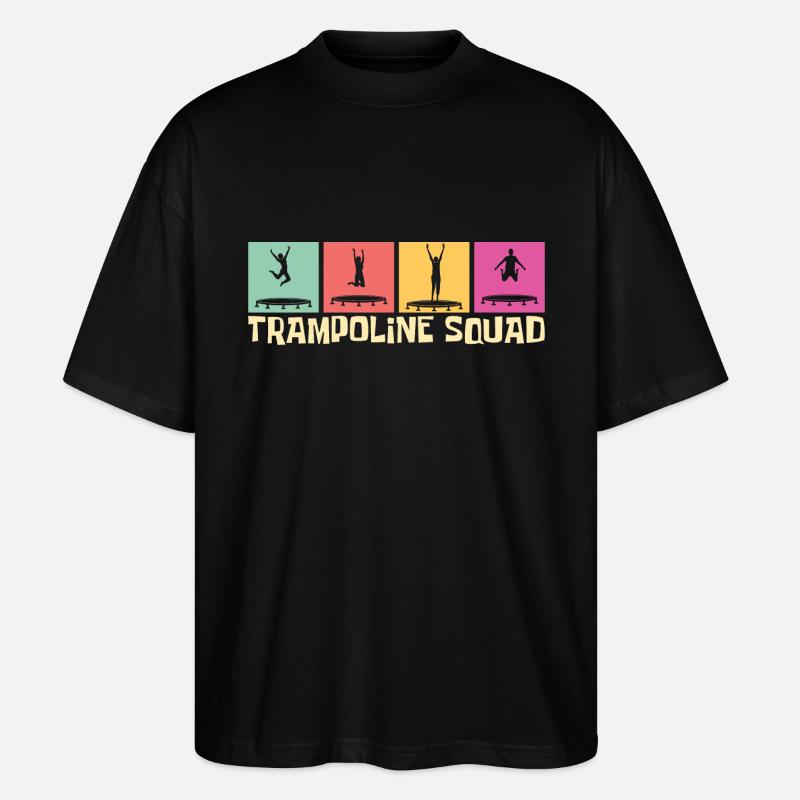 Trampoline Squad- Trampoline Gift Idea - Stanley/Stella Oversized Unisex Organic T-shirt Blaster 2.0 - black