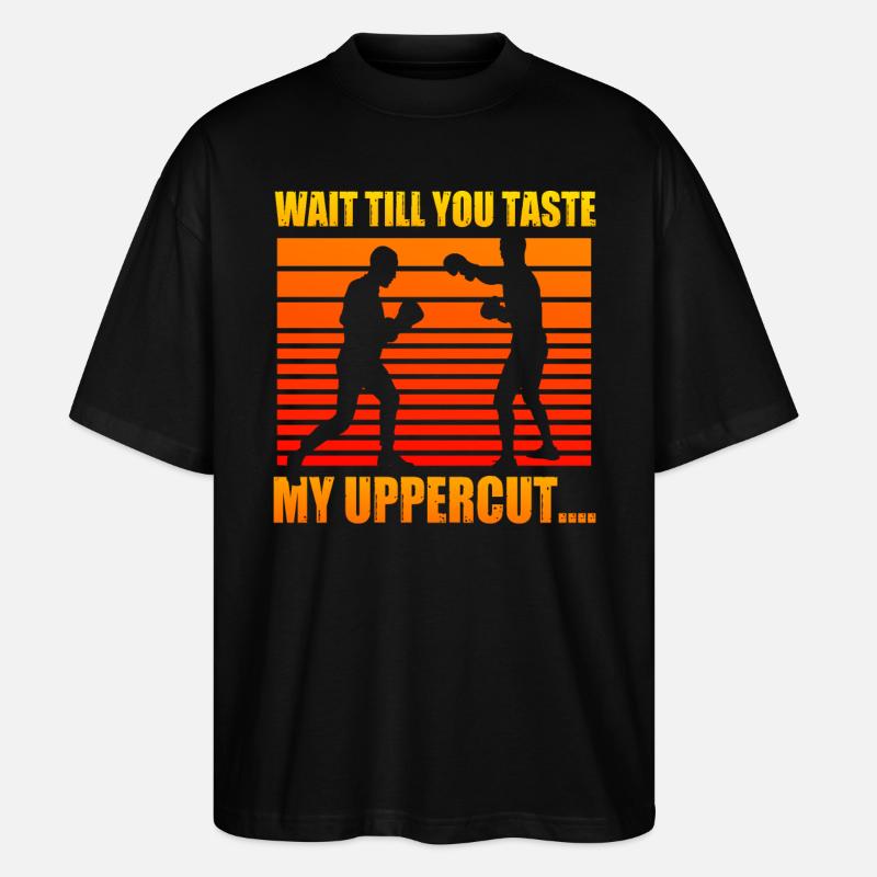 Attends de goûter mon uppercut - T-shirt bio Blaster 2.0 coupe oversize Stanley/Stella Unisexe - noir