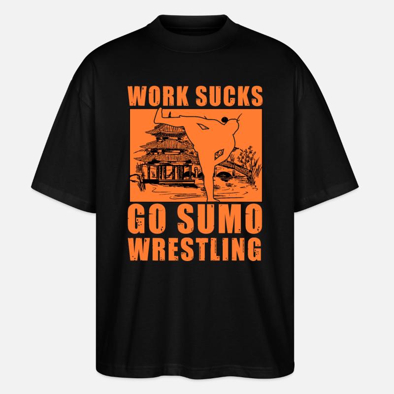 Arbeit Sucks Go Sumo-Ringen - Stanley/Stella Oversized Unisex Bio T-Shirt Blaster 2.0 - Schwarz
