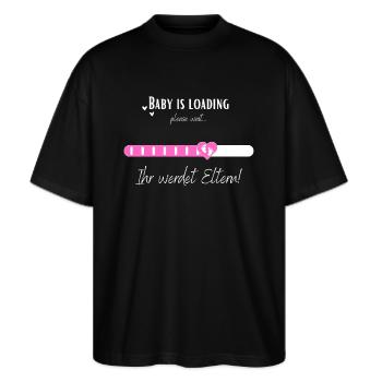 Baby is loading Ihr werdet Eltern! Für Schwangere - Stanley/Stella Oversized Unisex Bio T-Shirt Blaster 2.0 - Schwarz - Vorne - Alina (178cm) & Michal (187cm)