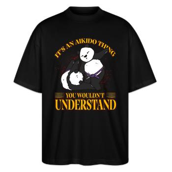 Det er en Aikido-ting, du ikke ville forstå - Stanley/Stella Oversize Unisex Øko T-shirt Blaster 2.0 - sort - Foran - Alina (178cm) & Michal (187cm)