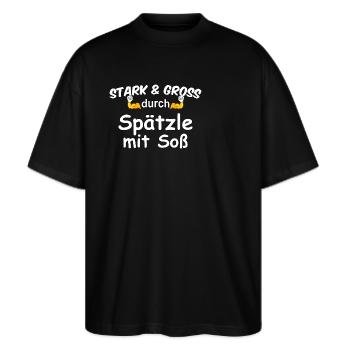 Stark & Groß durch Spätzle mit Soß - Stanley/Stella Oversized Unisex Bio T-Shirt Blaster 2.0 - Schwarz - Vorne - Alina (178cm) & Michal (187cm)