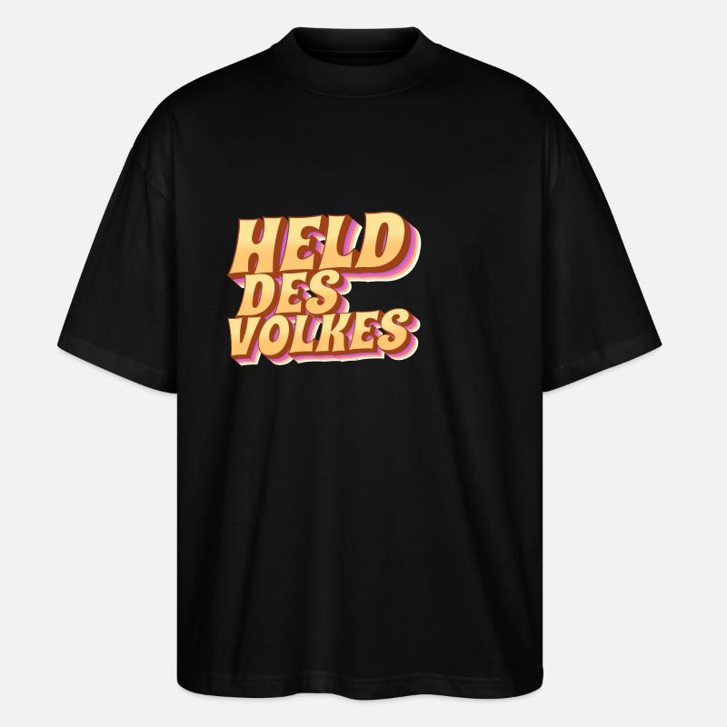 Held des Volkes - Stanley/Stella Oversized Unisex Bio T-Shirt Blaster 2.0 - Schwarz