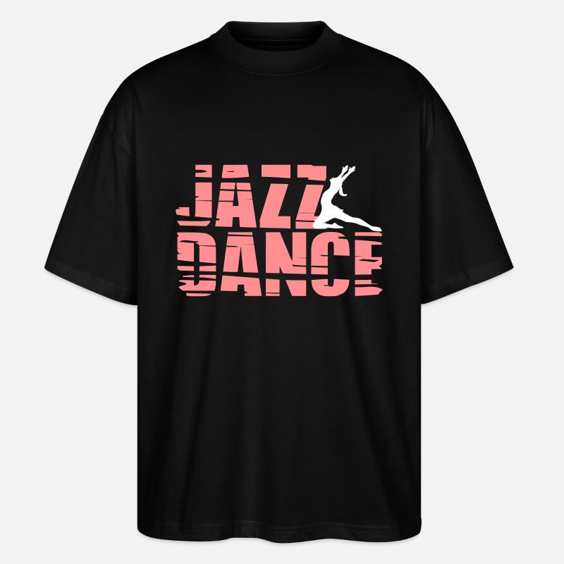 Jazz Dance - Stanley/Stella Oversized Unisex Bio T-Shirt Blaster 2.0 - Schwarz