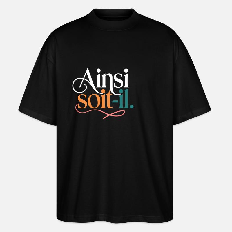 Ainsi soit-il - T-shirt bio Blaster 2.0 coupe oversize Stanley/Stella Unisexe - noir