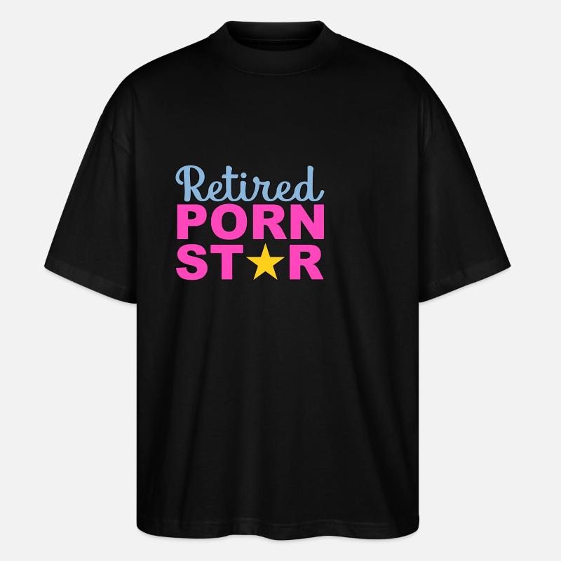 Retired Porn Star - Stanley/Stella Oversized Unisex Bio T-Shirt Blaster 2.0 - Schwarz