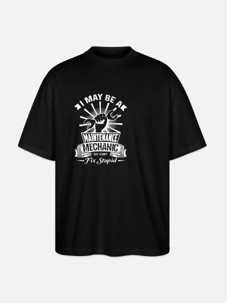 Maintenance Mechanic Cannot Fix Stupid - Stanley/Stella Oversized Unisex Organic T-shirt Blaster 2.0 - black