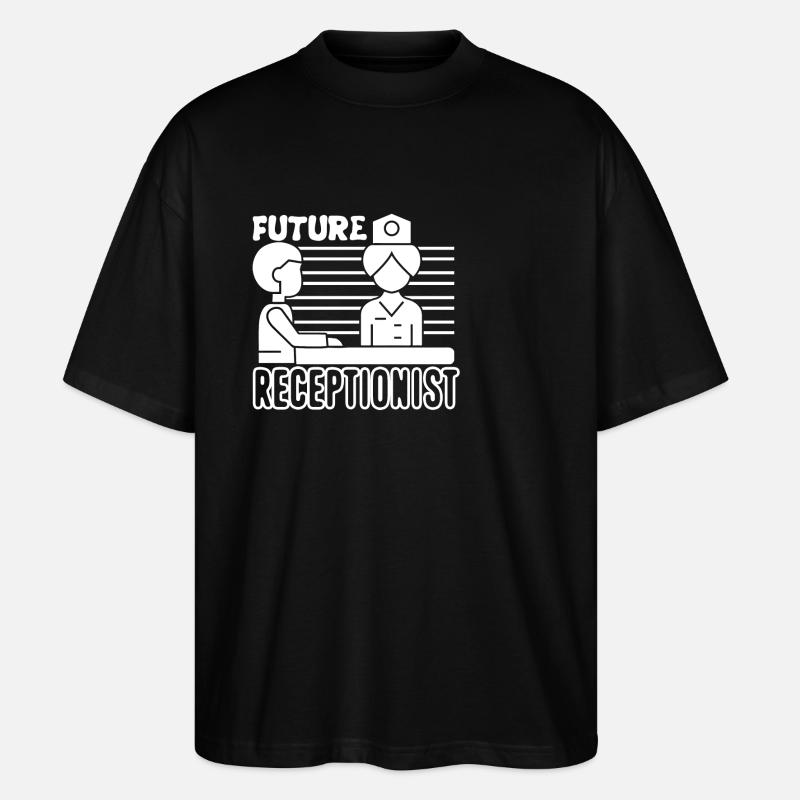 Receptionist Future Receptionist - Stanley/Stella Oversized Unisex Organic T-shirt Blaster 2.0 - black
