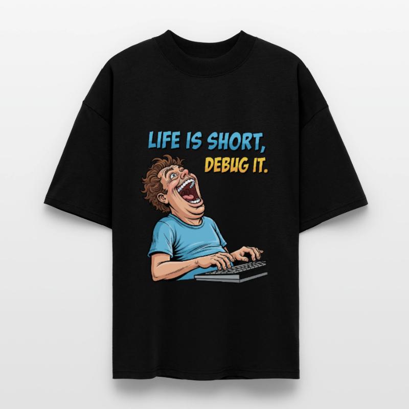 Debug Your Life: Funny IT Programmer Shirt Stanley/Stella Oversized Unisex Organic T-shirt Blaster 2.0