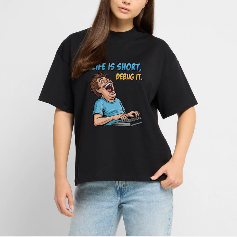 Debug Your Life: Funny IT Programmer Shirt Stanley/Stella Oversized Unisex Organic T-shirt Blaster 2.0
