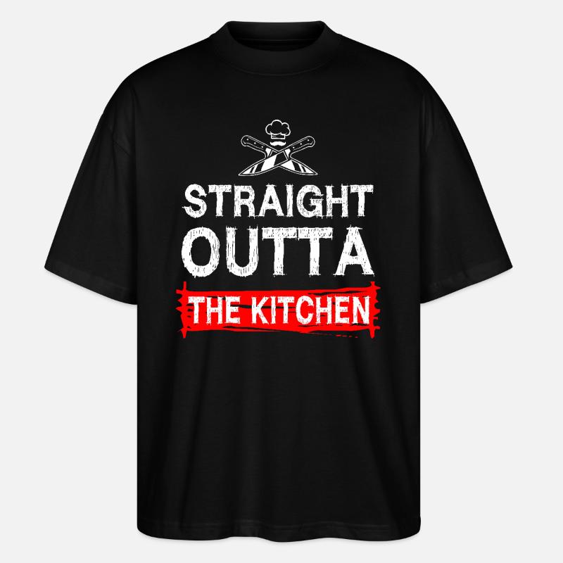 Straight Outta Cooking Chef - Stanley/Stella Oversized Unisex Bio T-Shirt Blaster 2.0 - Schwarz