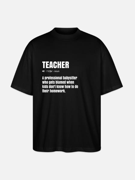 Fun design for teachers - Stanley/Stella Oversized Unisex Organic T-shirt Blaster 2.0 - black