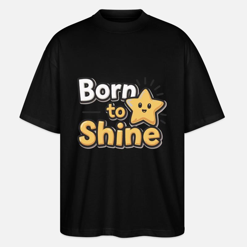 Né pour briller – Strahlender Stern - T-shirt bio Blaster 2.0 coupe oversize Stanley/Stella Unisexe - noir