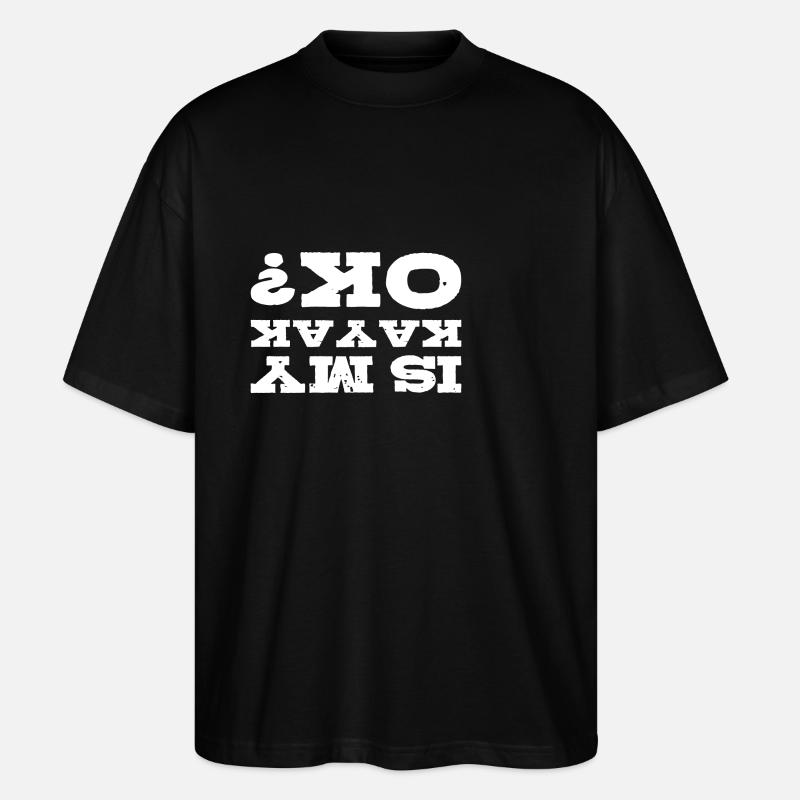 Kajak Kajakfahren - Stanley/Stella Oversized Unisex Bio T-Shirt Blaster 2.0 - Schwarz