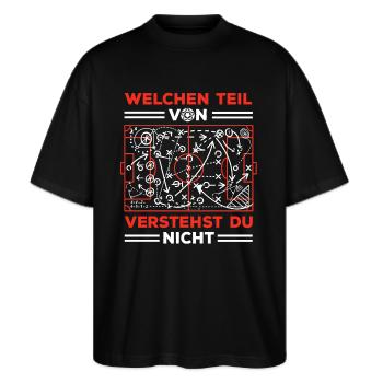 Fußball Spruch Lustig Welchen Teil Verstehst Du - Stanley/Stella Oversized Unisex Bio T-Shirt Blaster 2.0 - Schwarz - Vorne - Alina (178cm) & Michal (187cm)