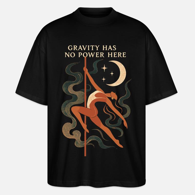 Schwebende Pole-Dance-Frau – Gravity has no power - Stanley/Stella Oversized Unisex Bio T-Shirt Blaster 2.0 - Schwarz