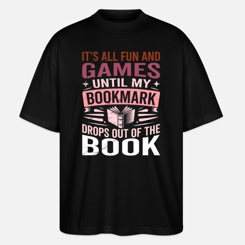 Bookmark – BOOKISH Saying Apparel - Stanley/Stella Oversized Unisex Organic T-shirt Blaster 2.0 - black