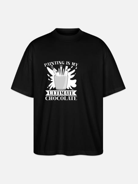 rolig konst målare målning är ultimat choklad - Ekologisk Oversized T-shirt Unisex Stanley/Stella Blaster 2.0 - svart