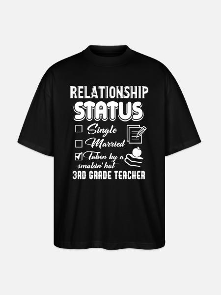 3rd Grade Teacher Relationship Status - Stanley/Stella Oversized Unisex Organic T-shirt Blaster 2.0 - black