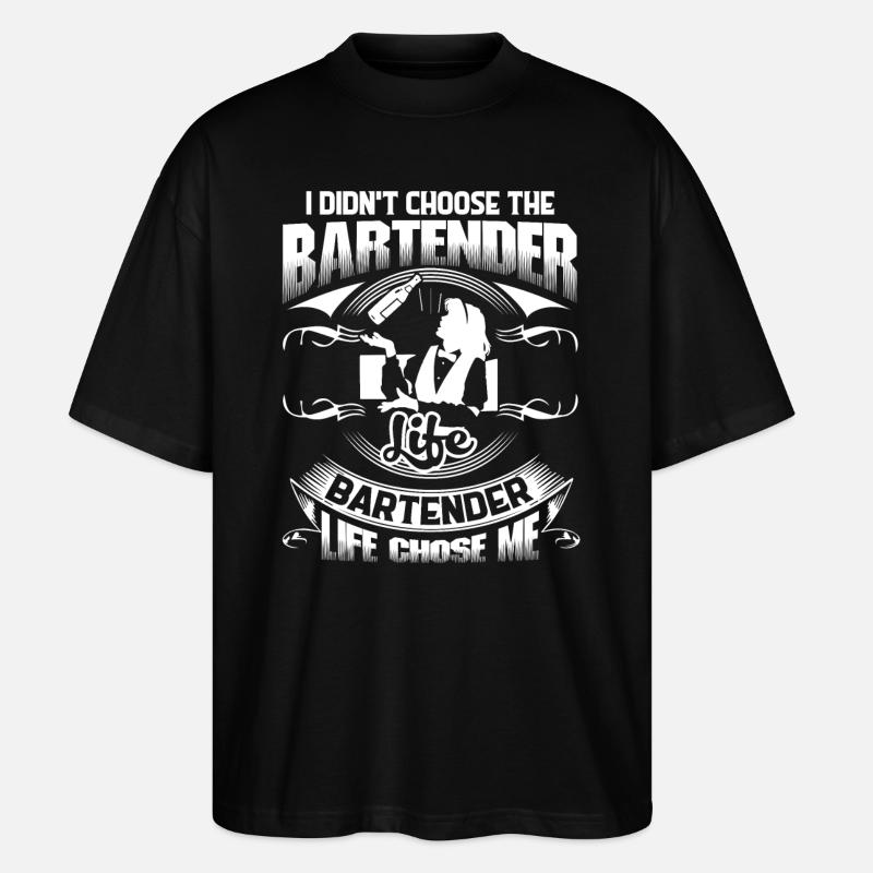 Bartender Life Chose Me - Stanley/Stella Oversized Unisex Organic T-shirt Blaster 2.0 - black