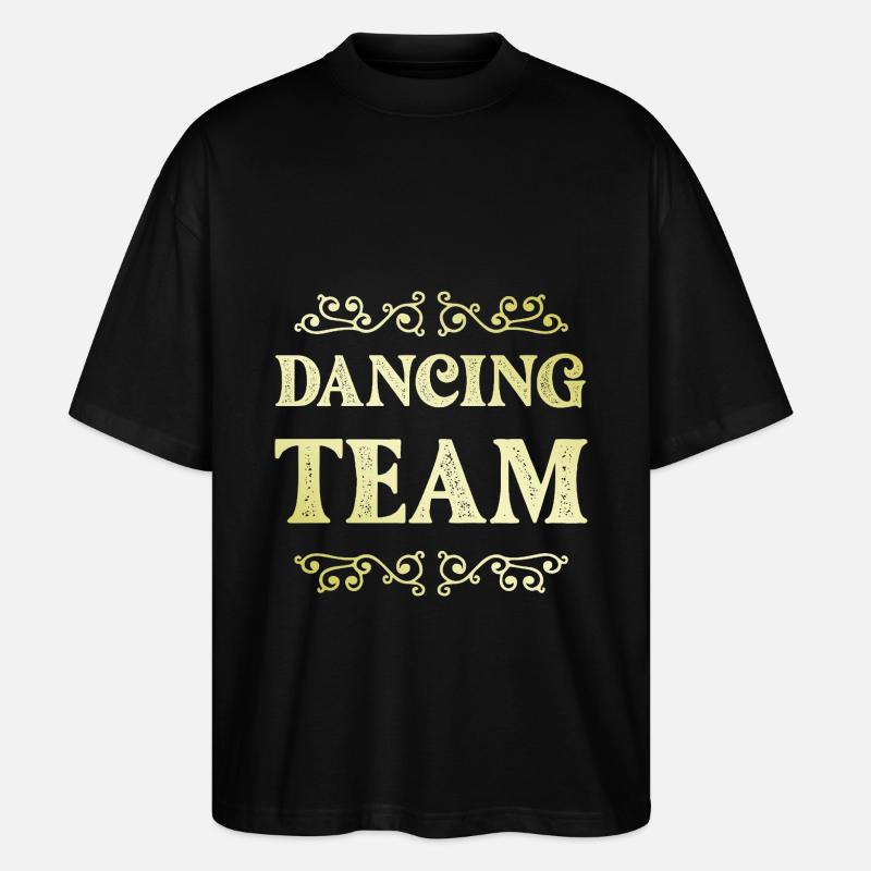 Dancing Team - Stanley/Stella Oversized Unisex Bio T-Shirt Blaster 2.0 - Schwarz