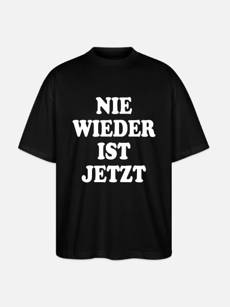 Nie wieder ist jetzt - Stanley/Stella Oversized Unisex Bio T-Shirt Blaster 2.0 - Schwarz
