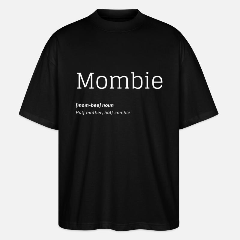 Définition de Mombie - T-shirt bio Blaster 2.0 coupe oversize Stanley/Stella Unisexe - noir