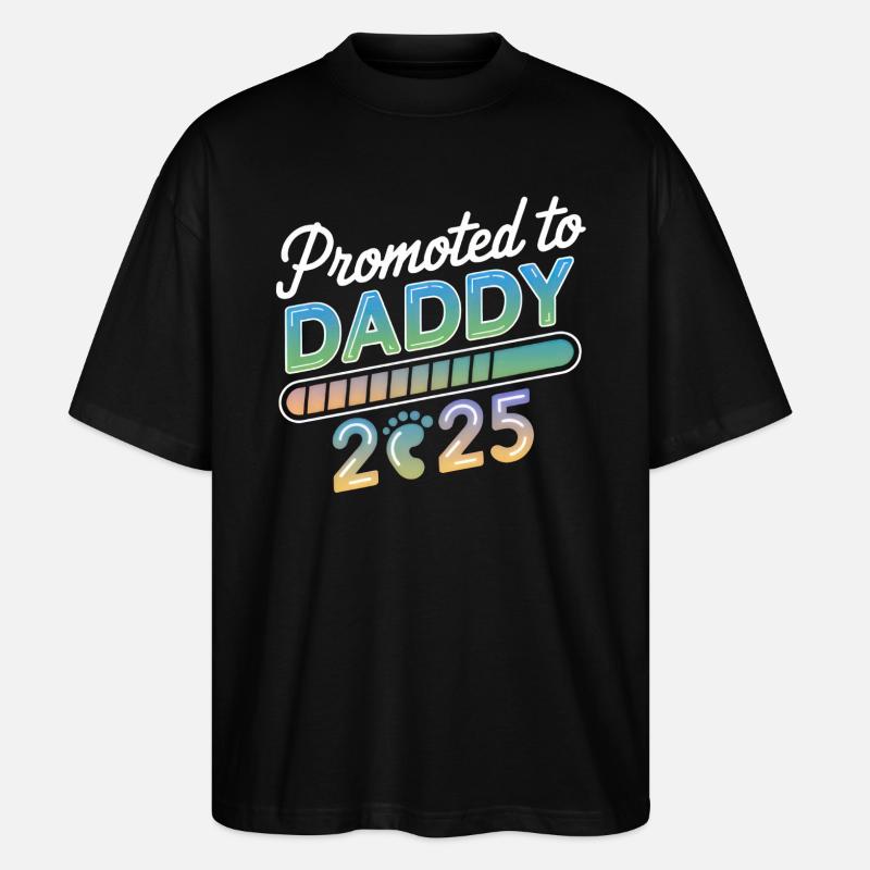 Promoted To Daddy 2025 - Stanley/Stella Oversized Unisex Organic T-shirt Blaster 2.0 - black